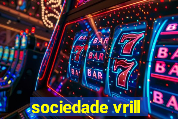 sociedade vrill